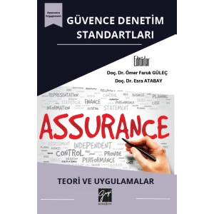 Güvence Denetim Standartları: Teori Ve Uygulamalar