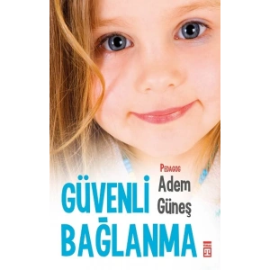 Güvenli Bağlanma