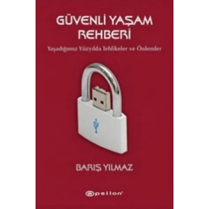 Güvenli Yaşam Rehberi