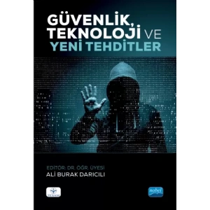 Güvenlik, Teknoloji ve Yeni Tehditler