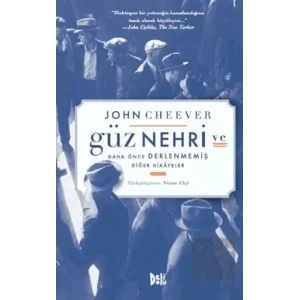 Güz Nehri ve Daha Önce Derlenmemiş Diğer Hikayeler