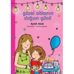 Güzel Ablamın Doğum Günü