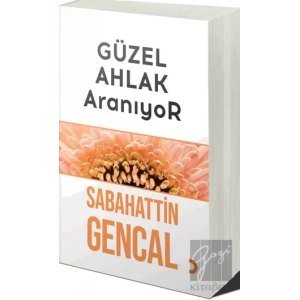 Güzel Ahlak Aranıyor