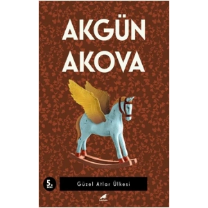 Güzel Atlar Ülkesi