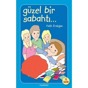 Güzel Bir Sabahtı