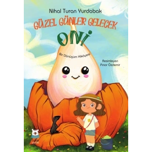 Güzel Günler Gelecek Oni