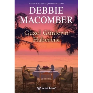 Güzel Günlerin Habercisi