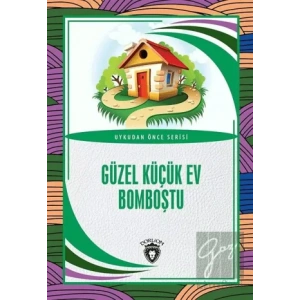 Güzel Küçük Ev Bomboştu