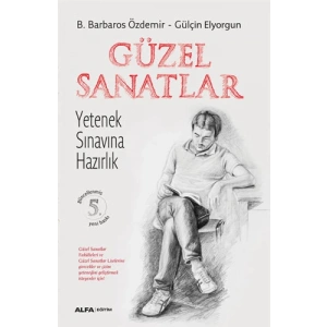 Güzel Sanatlar Yetenek Sınavlarına Hazırlık