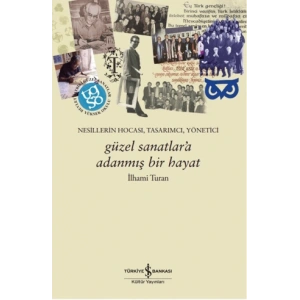 Güzel Sanatlar’a Adanmış Bir Hayat