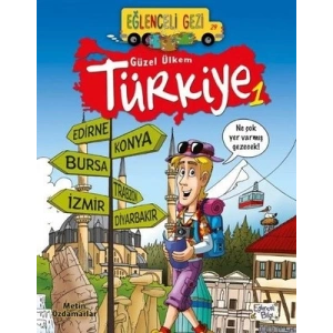 Eğlenceli Gezi 29 - Güzel Ülkem Türkiye 1