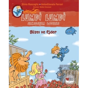 Güzel ve Ejder - Lumpi Lumpi Arkadaşım Ejderha
