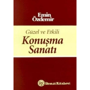 Güzel ve Etkili Konuşma Sanatı