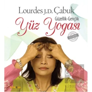 Güzellik - Gençlik: Yüz Yogası