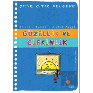 Güzellik ve Çirkinlik - Çıtır Çıtır Felsefe 5