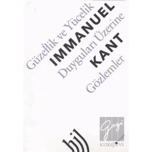 Güzellik ve Yücelik Duyguları Üzerine Gözlemler