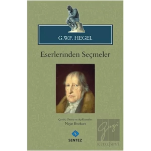 G.W.F. Hegel - Eserlerinden Seçmeler