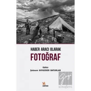 Haber Aracı Olarak Fotoğraf