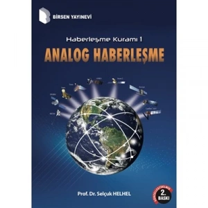 Haberleşme Kuramı 1  Analog Haberleşme / Prof. Dr. Selçuk Helhel