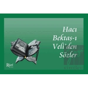 Hacı Bektaş-ı Veliden Sözler