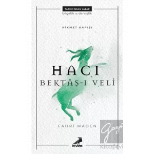 Hacı Bektaş-ı Veli - Hikmet Kapısı
