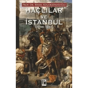 Haçlılar ve İstanbul (1096-1261)