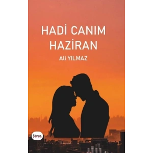 Hadi Canım Haziran