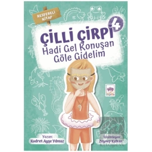Hadi Gel Konuşan Göle Gidelim - Çilli Çirpi 4