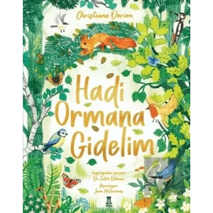 Hadi Ormana Gidelim