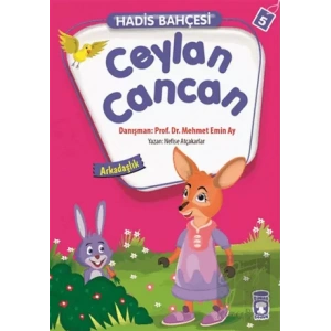 Hadis Bahçesi 5 : Ceylan Cancan Arkadaşlık