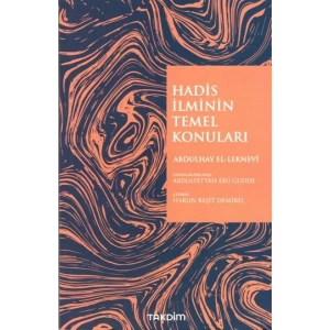 Hadis İlminin Temel Konuları
