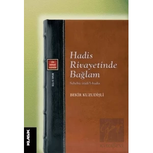 Hadis Rivayetinde Bağlam