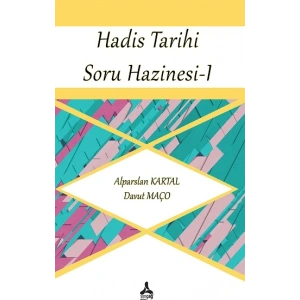 Hadis Tarihi Soru Hazinesi - 1