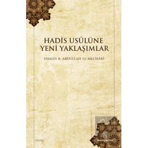 Hadis Usulüne Yeni Yaklaşımlar
