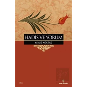 Hadis ve Yorum