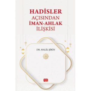 Hadisler Açısından İman-Ahlak İlişkisi