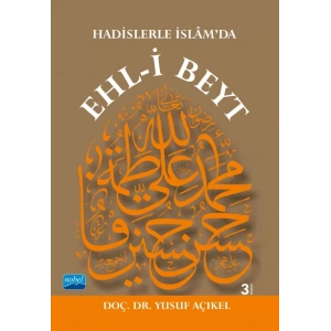 Hadislerle İslâm’da EHL-İ BEYT