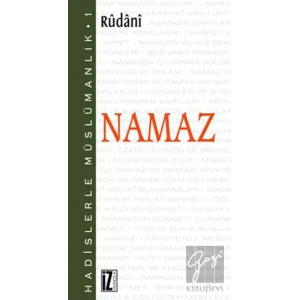 Hadislerle Müslümanlık 1: Namaz