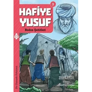 Hafiye Yusuf 3: Rodos Şehitleri