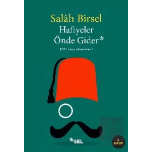 Hafiyeler Önde Gider