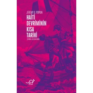 Haiti Devriminin Kısa Tarihi