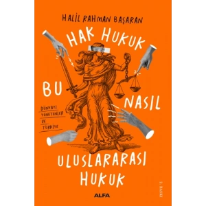 Hak Hukuk Bu Nasıl Uluslararası Hukuk