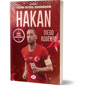 Hakan Çalhanoğlu – Benim Futbol Kahramanım