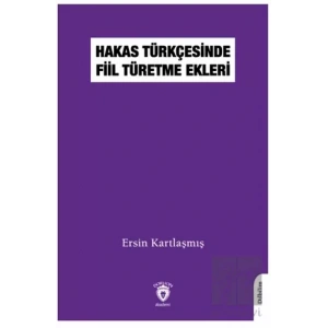 Hakas Türkçesinde Fiil Türetme Ekleri