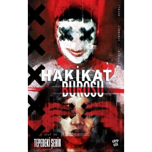 Hakikat Bürosu Cilt 2 - Tepedeki Şehir