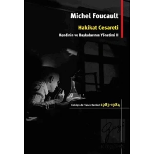 Hakikat Cesareti: Kendinin ve Başkalarının Yönetimi 2