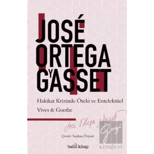 Hakikat Krizinde Entelektüel ve Öteki: Vives-Goethe