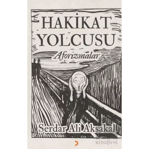 Hakikat Yolcusu - Aforizmalar