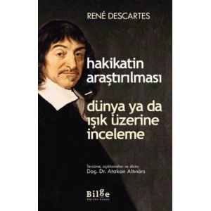 Hakikatin Araştırılması Dünya ya da Işık Üzerine İnceleme