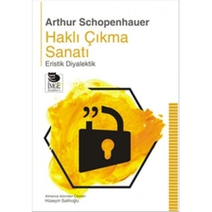 Haklı Çıkma Sanatı - Eristik Diyalektik